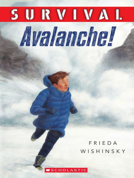 Title details for Avalanche! by Frieda Wishinsky - Wait list